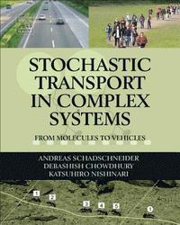 bokomslag Stochastic Transport in Complex Systems