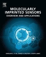Songjun Li, Yi Ge, Sergey A. Piletsky, Joe Lunec, Sergey A Piletsky - Molecularly Imprinted Sensors, Inbunden