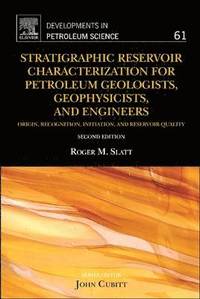 bokomslag Stratigraphic Reservoir Characterization for Petroleum Geologists, Geophysicists, and Engineers