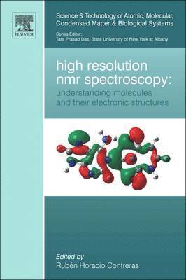 bokomslag High Resolution NMR Spectroscopy: Understanding Molecules and their Electronic Structures