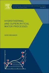 bokomslag Hydrothermal and Supercritical Water Processes