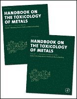 Gunnar F. Nordberg, Bruce A. Fowler, Monica Nordberg - Handbook on the Toxicology of Metals, Inbunden