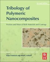 Klaus Friedrich, Alois K. Schlarb - Tribology of Polymeric Nanocomposites, Inbunden