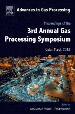 Proceedings of the 3rd International Gas Processing Symposium