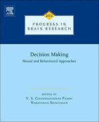 bokomslag Decision Making: Neural and Behavioural Approaches