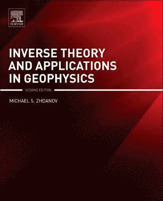 Inverse Theory and Applications in Geophysics 1