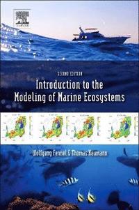 bokomslag Introduction to the Modelling of Marine Ecosystems