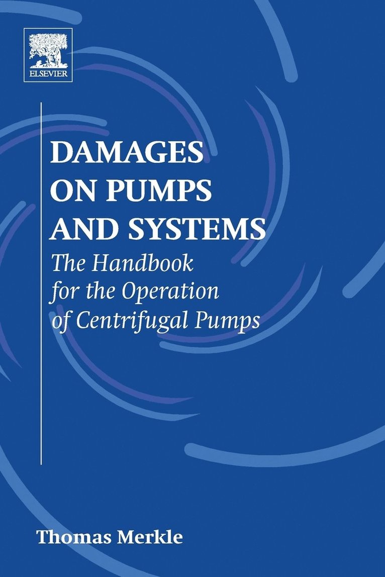 Thomas Merkle, Germany) Merkle, Thomas (Schmalenberger GmbH, Tuebingen - Damages on Pumps and Systems, Häftad