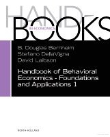 B. Douglas Bernheim, Stefano DellaVigna - Handbook of Behavioral Economics - Foundations and Applications 1, Inbunden