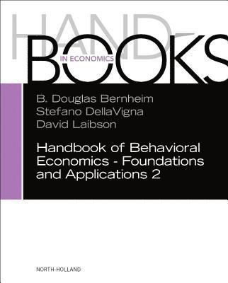 bokomslag Handbook of Behavioral Economics - Foundations and Applications 2