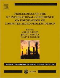 bokomslag Proceedings of the 8th International Conference on Foundations of Computer-Aided Process Design