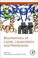 Biochemistry of Lipids, Lipoproteins and Membranes 1