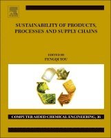 Fengqi You - Sustainability of Products, Processes and Supply Chains, Inbunden