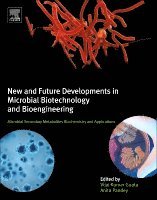 Vijai G. Gupta, Anita Pandey - New and Future Developments in Microbial Biotechnology and Bioengineering, Inbunden