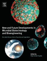Vijai G. Gupta - New and Future Developments in Microbial Biotechnology and Bioengineering, Inbunden