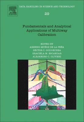 Fundamentals and Analytical Applications of Multiway Calibration 1