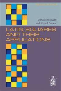 bokomslag Latin Squares and their Applications