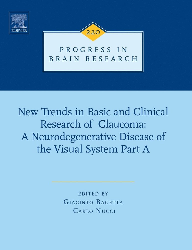 New Trends in Basic and Clinical Research of Glaucoma: A Neurodegenerative Disease of the Visual System Part A 1