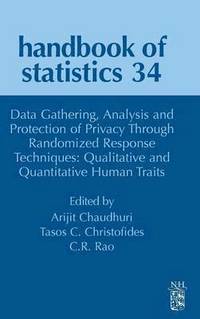 bokomslag Data Gathering, Analysis and Protection of Privacy Through Randomized Response Techniques: Qualitative and Quantitative Human Traits