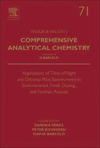 bokomslag Applications of Time-of-Flight and Orbitrap Mass Spectrometry in Environmental, Food, Doping, and Forensic Analysis