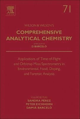 bokomslag Applications of Time-of-Flight and Orbitrap Mass Spectrometry in Environmental, Food, Doping, and Forensic Analysis