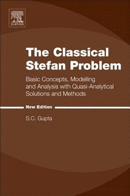 The Classical Stefan Problem 1