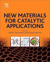 bokomslag New Materials for Catalytic Applications