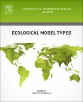 Sven Erik Jørgensen - Ecological Model Types, Inbunden