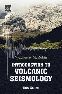 bokomslag Introduction to Volcanic Seismology
