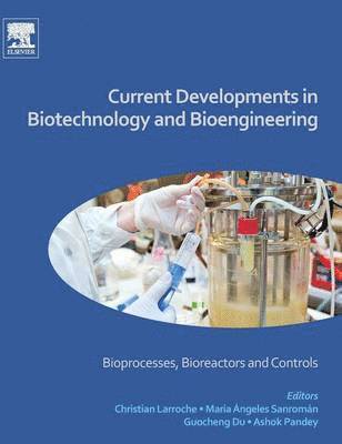 bokomslag Current Developments in Biotechnology and Bioengineering