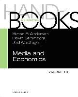 Simon P. Anderson, Joel Waldfogel, David Stromberg - Handbook of Media Economics, vol 1B, Inbunden