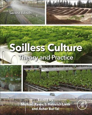 Soilless Culture: Theory and Practice 1