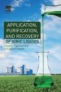 bokomslag Application, Purification, and Recovery of Ionic Liquids