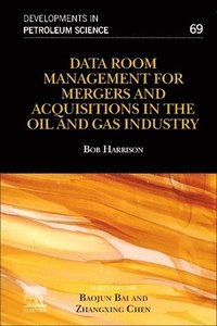 bokomslag Data Room Management for Mergers and Acquisitions in the Oil and Gas Industry