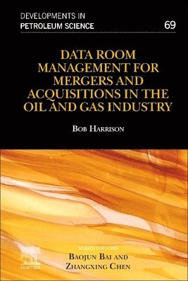 Data Room Management for Mergers and Acquisitions in the Oil and Gas Industry 1