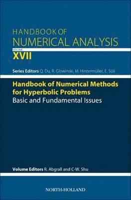 Remi Abgrall, Chi-Wang Shu, Switzerland) Abgrall, Remi (Universitat Zurich, USA) Shu, Chi-Wang (Brown University, RI - Handbook of Numerical Methods for Hyperbolic Problems, Inbunden