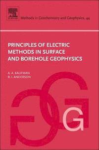 bokomslag Principles of Electric Methods in Surface and Borehole Geophysics