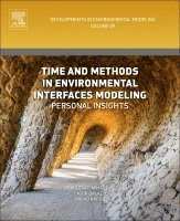 Dragutin T Mihailovic, Igor Balaz, Darko Kapor - Time and Methods in Environmental Interfaces Modelling, Inbunden