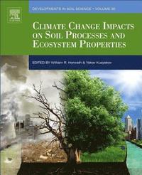 bokomslag Climate Change Impacts on Soil Processes and Ecosystem Properties