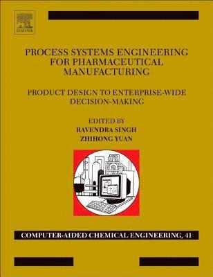 bokomslag Process Systems Engineering for Pharmaceutical Manufacturing
