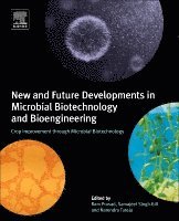 Ram Prasad, Sarvajeet Singh Gill, Narendra Tuteja - New and Future Developments in Microbial Biotechnology and Bioengineering, Häftad