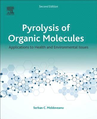 bokomslag Pyrolysis of Organic Molecules