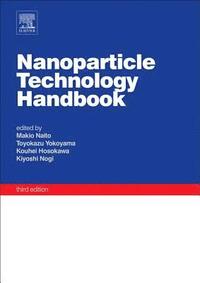 bokomslag Nanoparticle Technology Handbook