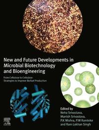 bokomslag New and Future Developments in Microbial Biotechnology and Bioengineering