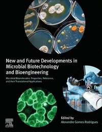 bokomslag New and Future Developments in Microbial Biotechnology and Bioengineering