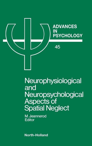 bokomslag Neurophysiological & Neuropsychological Aspects Of Spatial Neglect