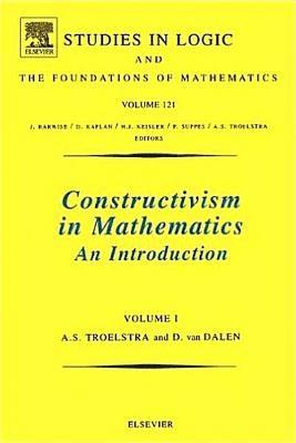 A.S. Troelstra, D. van Dalen - Constructivism in Mathematics, Vol 2, Inbunden