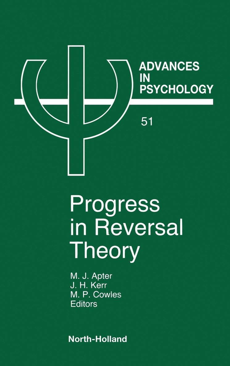 M. Ed Apter, M. J. Apter M. J., M.J. Apter, J.H. Kerr, M.P. Cowles, M. J. Apter, J. H. Kerr - Progress in Reversal Theory, Inbunden