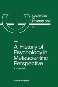bokomslag A History of Psychology in Metascientific Perspective