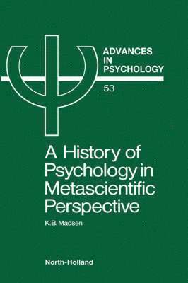 A History of Psychology in Metascientific Perspective 1
